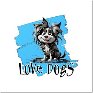 Love Dogs Posters and Art